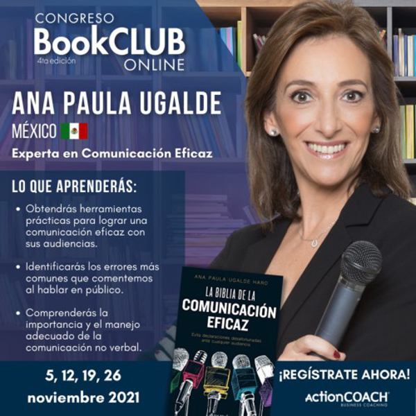 La experta en comunicación Ana Paula Ugalde estará este viernes en la 4ta edición del Congreso BookCLUB de ActionCOACH