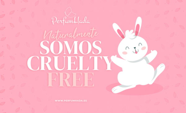 NATURALMENTE, SOMOS CRUELTY FREE