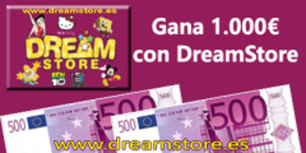 DREAM STORE TE REGALA 1000 €