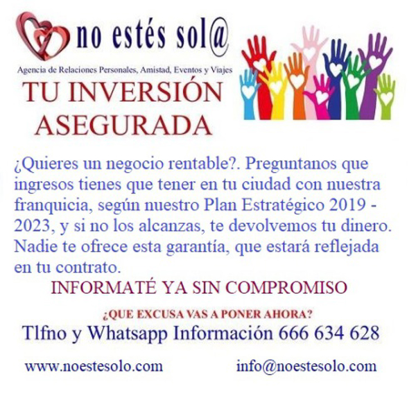 NO ESTÉS SOL@ GARANTIZA A SUS FRANQUICIADOS UNOS INGRESOS MÍNIMOS