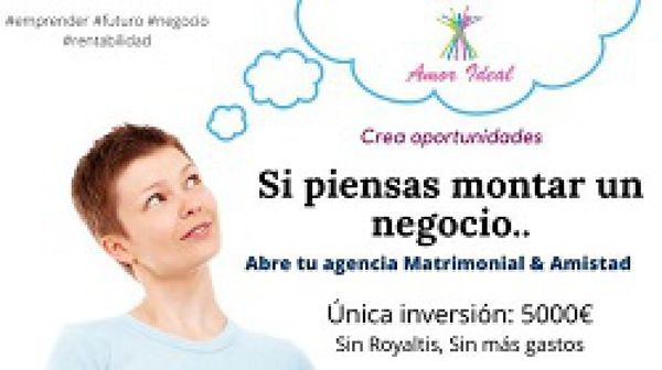 Emprender sin riesgos. Abre una franquicia de agencia matrimonial con Amor Ideal Gayles