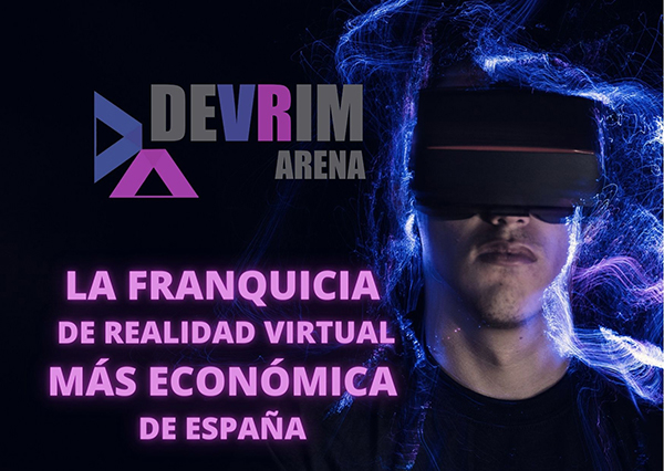 Realidad virtual, la franquicia más económica de España.