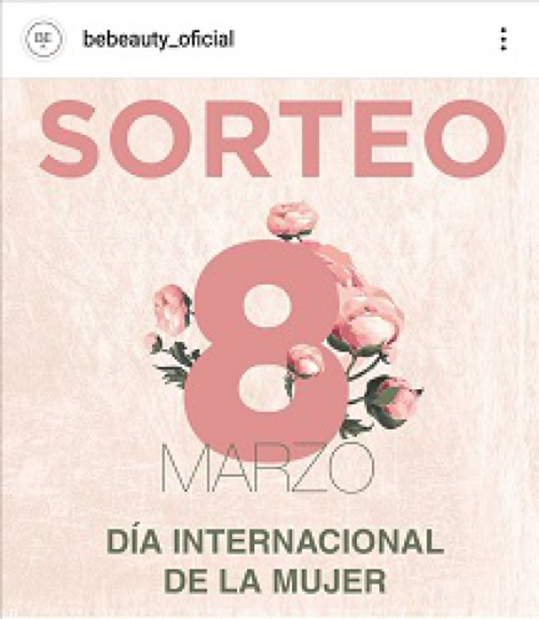 Franquicia BE BEAUTY Lanza un sorteo para celebrar el día internacional de la mujer.