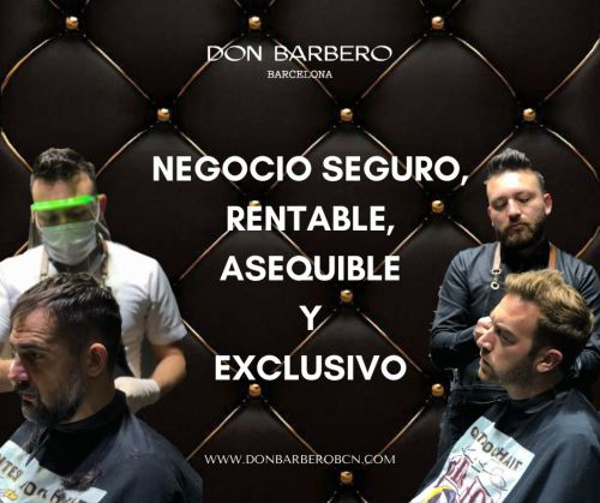 ¿Cual es nuestra clave del éxito? Don Barbero Barcelona, una barbería alternativa con una altísima rentabilidad