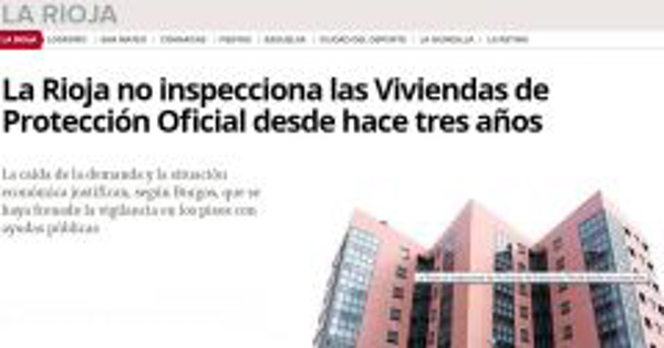 La Rioja no inspecciona las Viviendas de Protección Oficial desde hace tres años