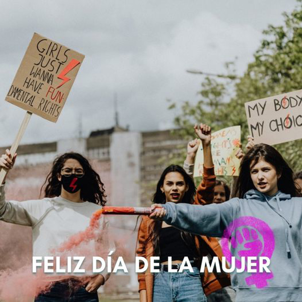 Feliz Día Internacional de la Mujer!