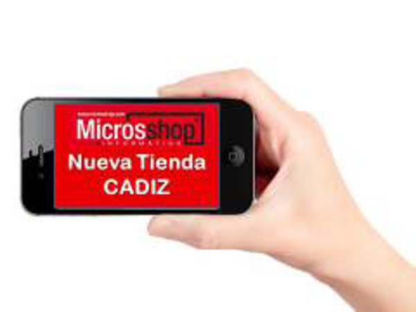 MICROSSHOP INFORMATICA ABRE NUEVA TIENDA EN CADIZ
