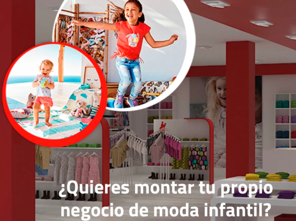 Monta tu negocio de moda infantil con el respaldo de Grupo Reprepol