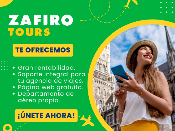 Abre tu agencia de viajes con Zafiro Tours