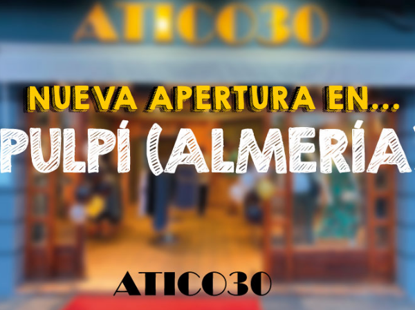 Nueva apertura de franquicia Atico30 en Pupí (Almería)