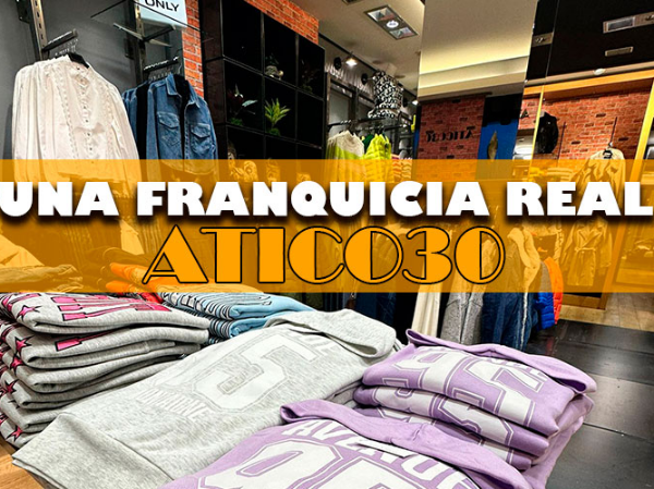 Atico30, una franquicia real