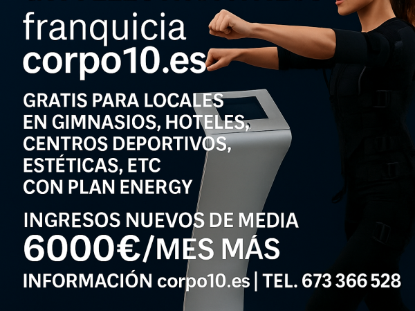 Corpo10.es, electrofitness , promocion para locales operativos ya con Energy 26, equipos que salen gratis con nuestra propuesta y te haran ganar 5000 € mes extras