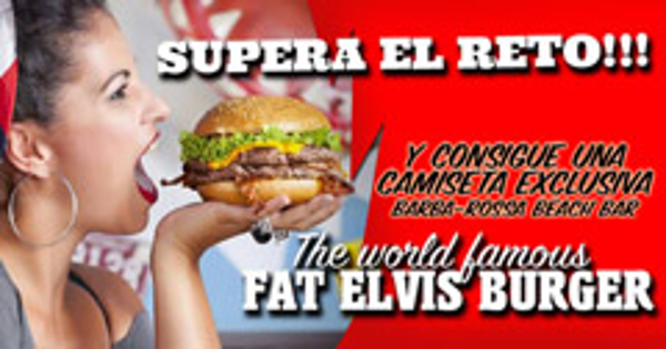 La famosa Fat Elvis Burger, sólo en las franquicias Barba-Rossa Beach Bar