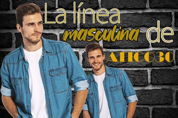 Línea masculina de las franquicias Atico30