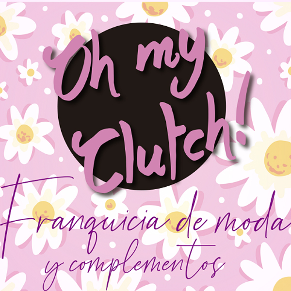 Una franquicia con talento... Oh My Clutch!