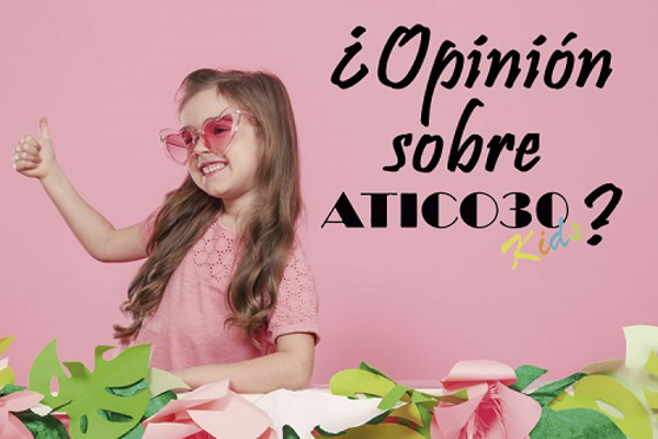 ¿Qué opinión genera la franquicia Atico30 Kids?