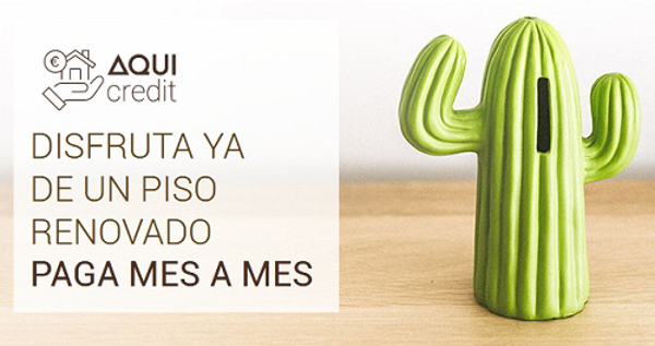 Primera franquicia de reformas con plataforma de financiación propia. Aquí tu Reforma.