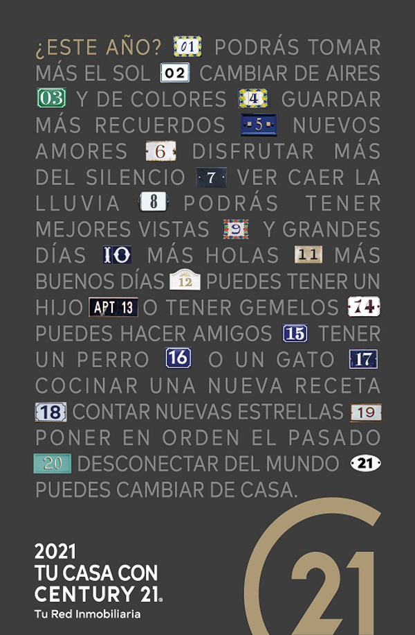 La nueva campaña de la franquicia Century 21 define la estrategia de la red para este año.