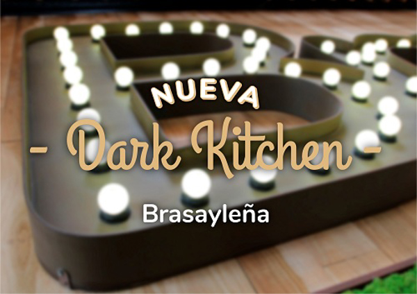 La franquicia Brasayleñase suma a la revolución 4.0 de la hostelería  y entra en el negocio de las dark kitchen.