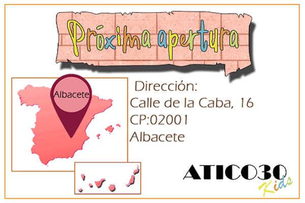 ¡Arrasando es poco! Nueva firma de franquicia de Atico30 Kids en Albacete.