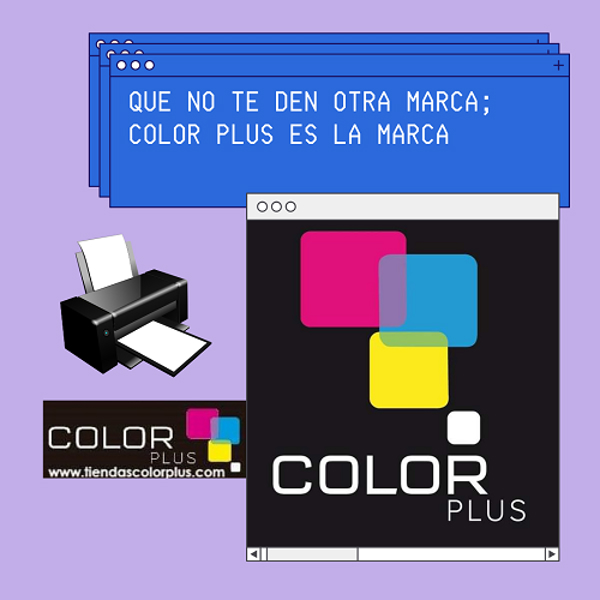 Que no te den otra marca; la franquicia Color Plus es la marca.