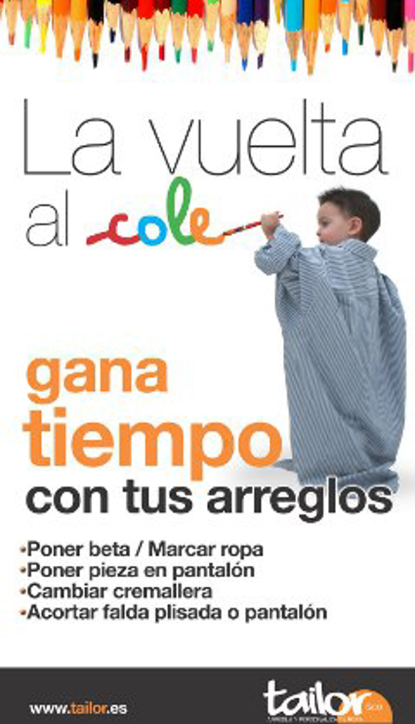 Campaña Vuelta al Cole en “Tailor&co”, la franquicia de arreglos de ropa.   
